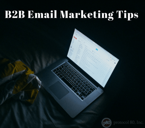 B2B Email Marketing Tips