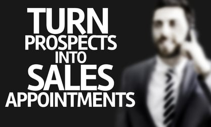 Business man with the text Turn Prospects Into Sales Appointments in a concept image