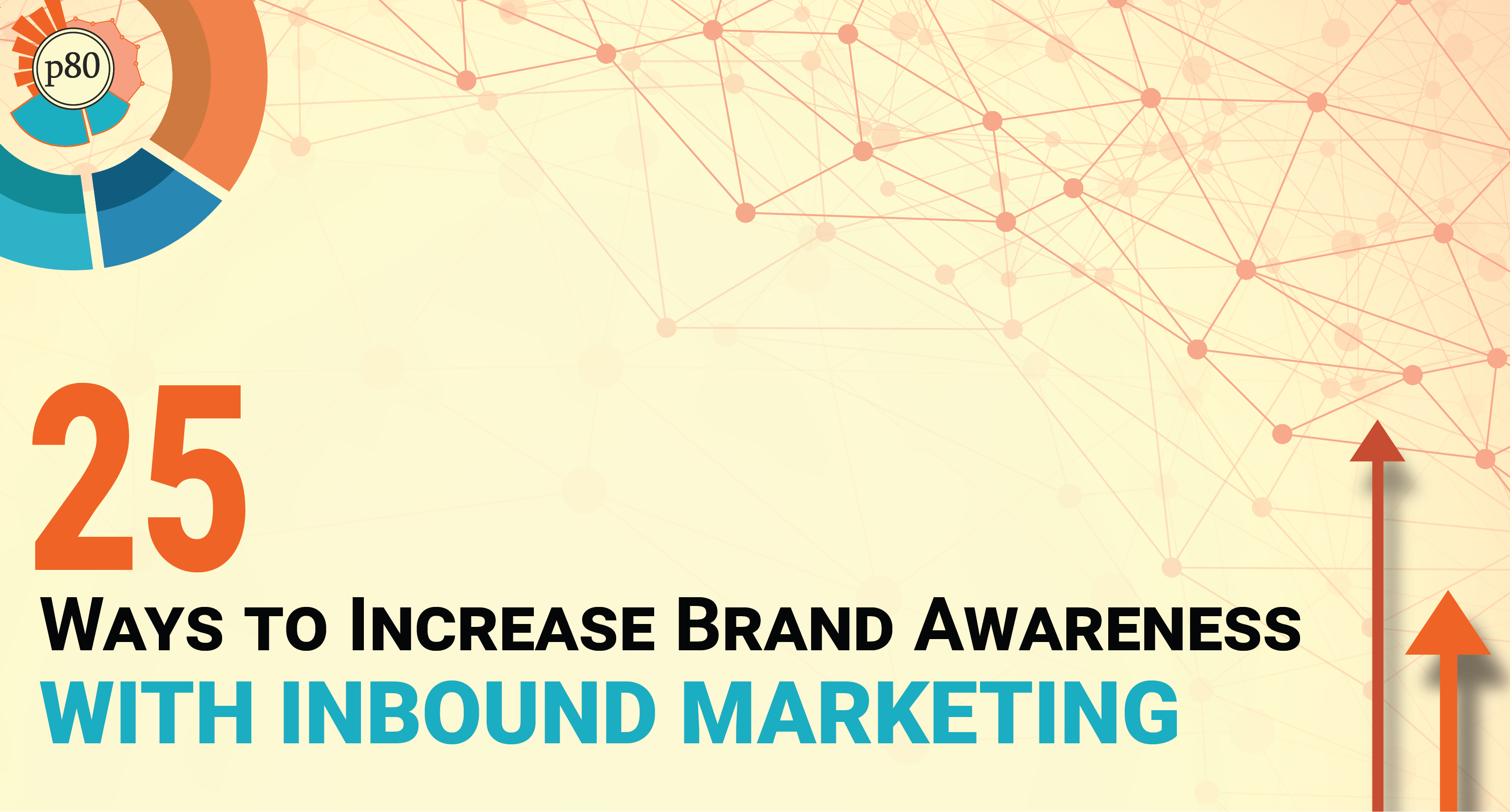 25 Ways to Increase Brand Awareness with Inbound Marketing