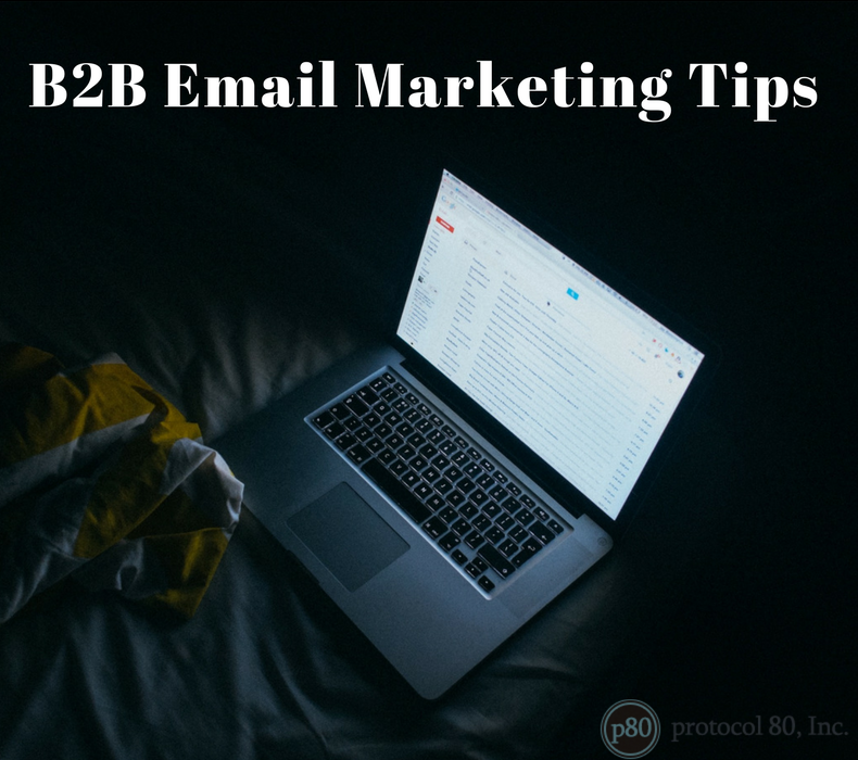 9 B2B Email Marketing Tips to Help You Stand Out
