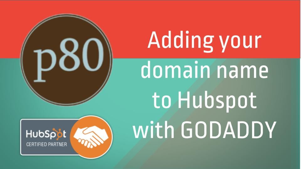 How to Point Your Domain to HubSpot with GoDaddy